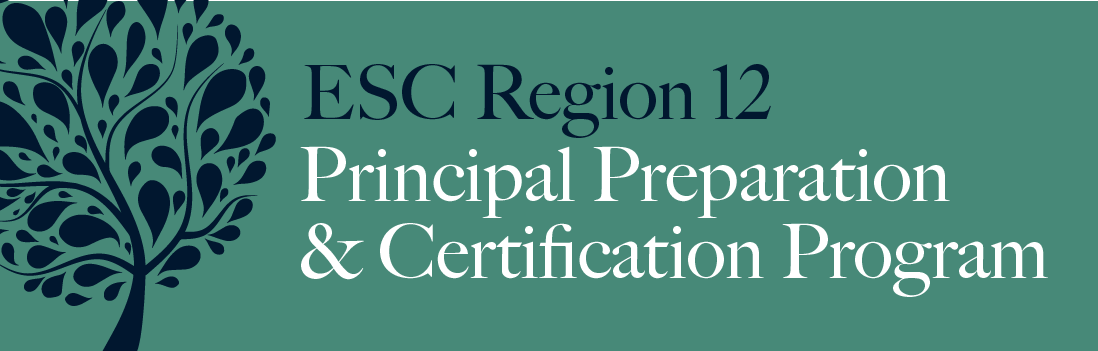 ESC Region Principal Preparation & Certification Program  |  Come grow with us!